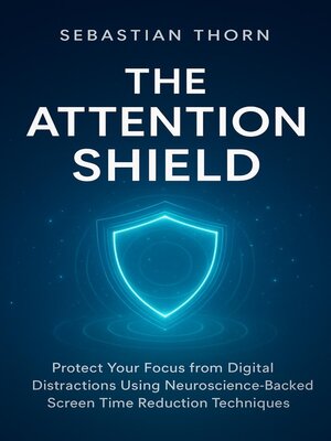 cover image of The Attention Shield